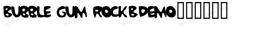 Bubble Gum RockBDemo字体转换